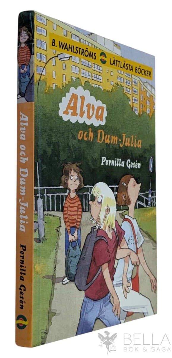 Pernilla Gesén : Alva och Dum-Julia
