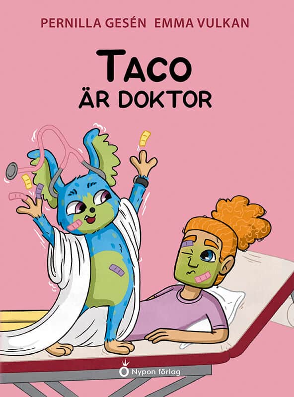 Pernilla Gesén : Taco är doktor