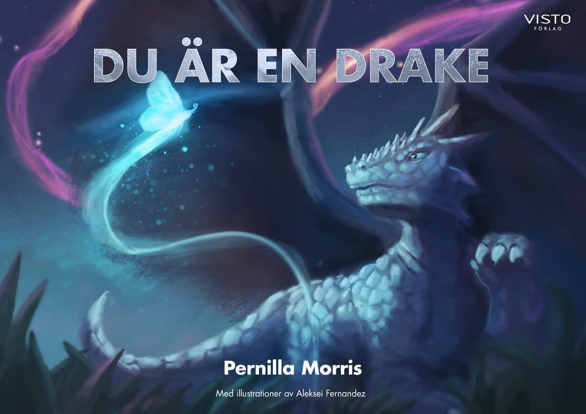 Pernilla Morris : Du är en drake