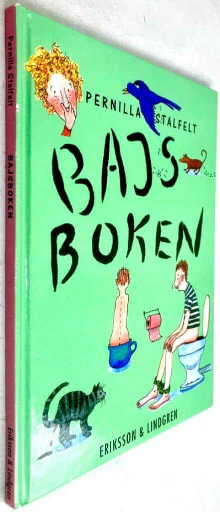 Pernilla Stalfelt : Bajsboken
