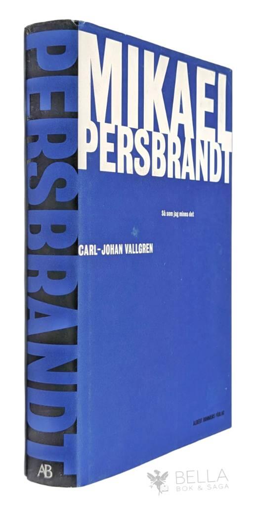 Persbrandt, Mikael ; Carl-Johan Vallgren : Mikael Persbrandt