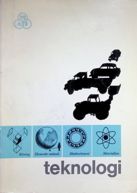 PERSSON ING. GUSTAF : Teknologi, Ritning, Elementär mekanik, Maskinelement, Materiallära.