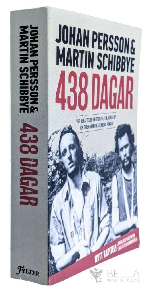 Persson, Johan ; Martin Schibbye : 438 dagar