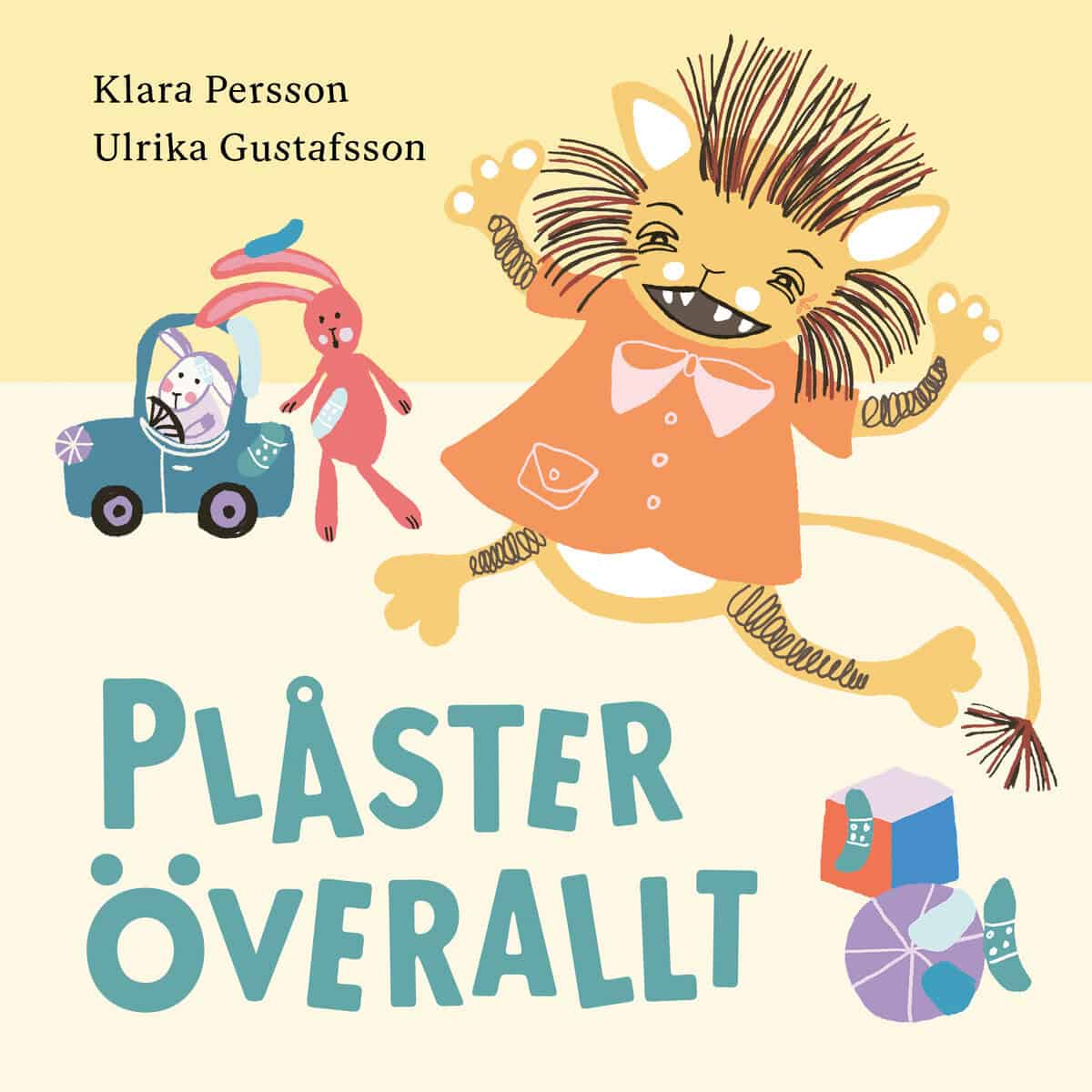 Persson, Klara ; Gustafsson, Ulrika : Plåster överallt