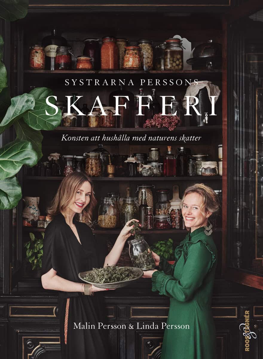 Persson, Malin ; Persson, Linda : Systrarna Perssons skafferi