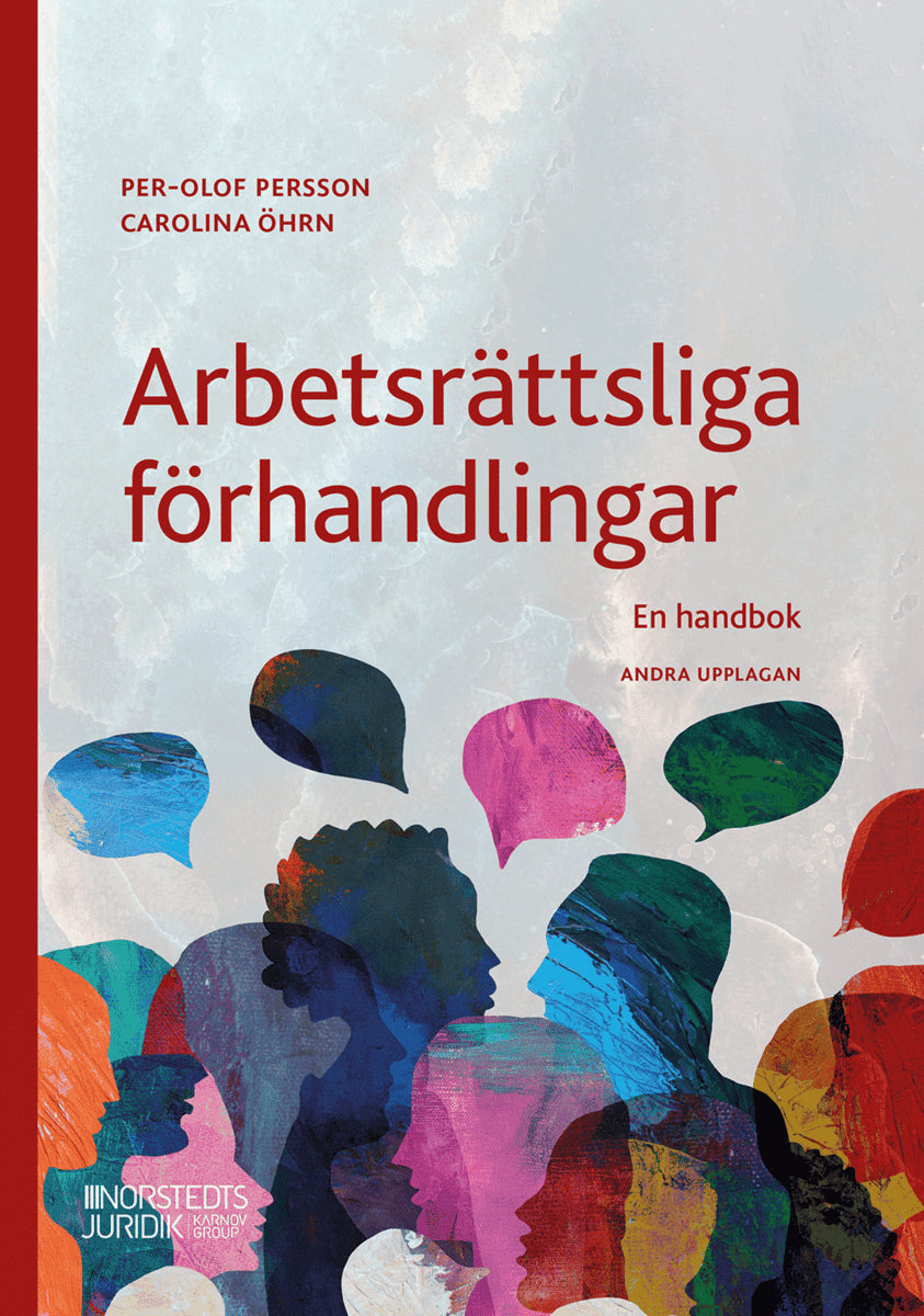 Persson, Per-Olof ; Öhrn, Carolina : Arbetsrättsliga förhandlingar