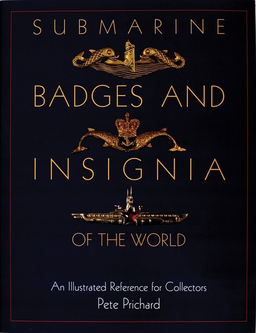 , : Submarine Badges And Insignia Of The World