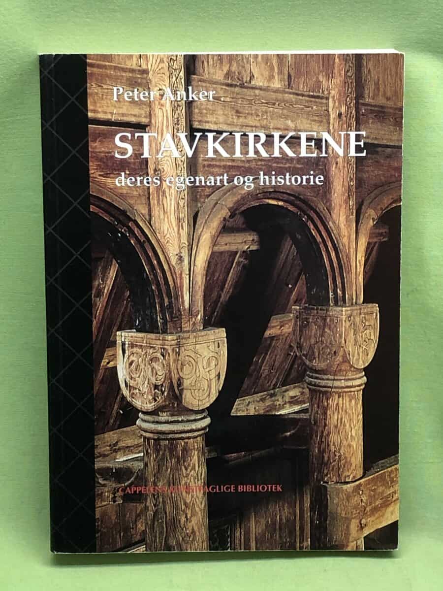 Peter Anker : Stavkirkene