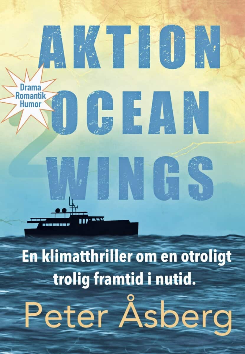 Peter Åsberg : Aktion Ocean Wings