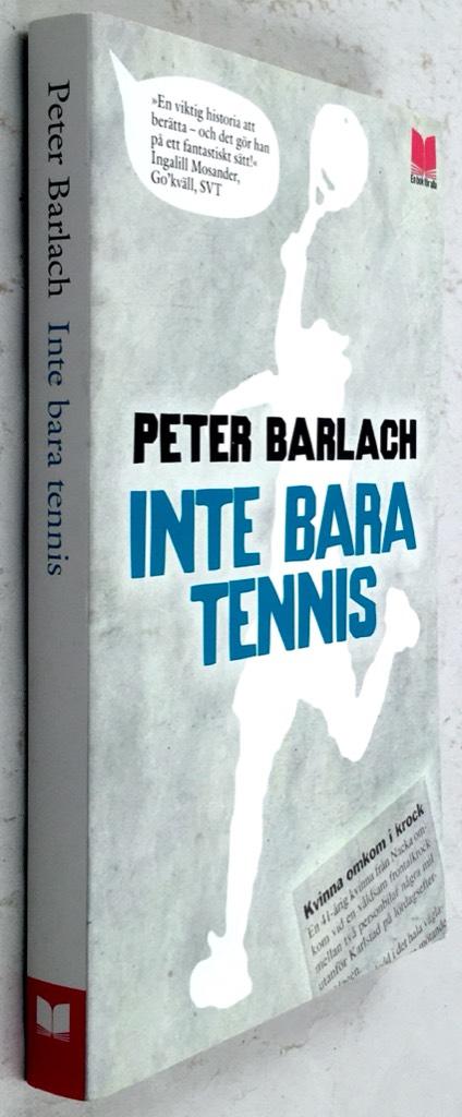 Peter Barlach : Inte bara tennis