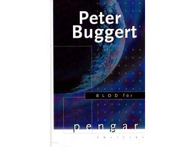 Peter Buggert : Blod för pengar
