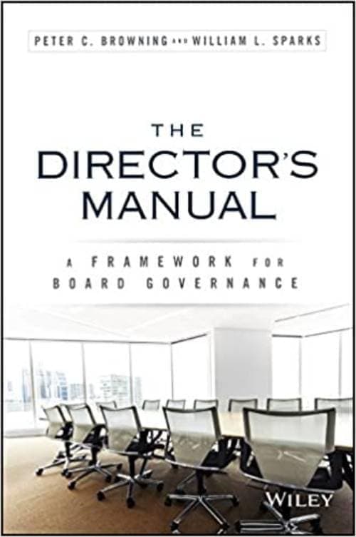 Peter C Browning ; William L Sparks : The Directors Manual