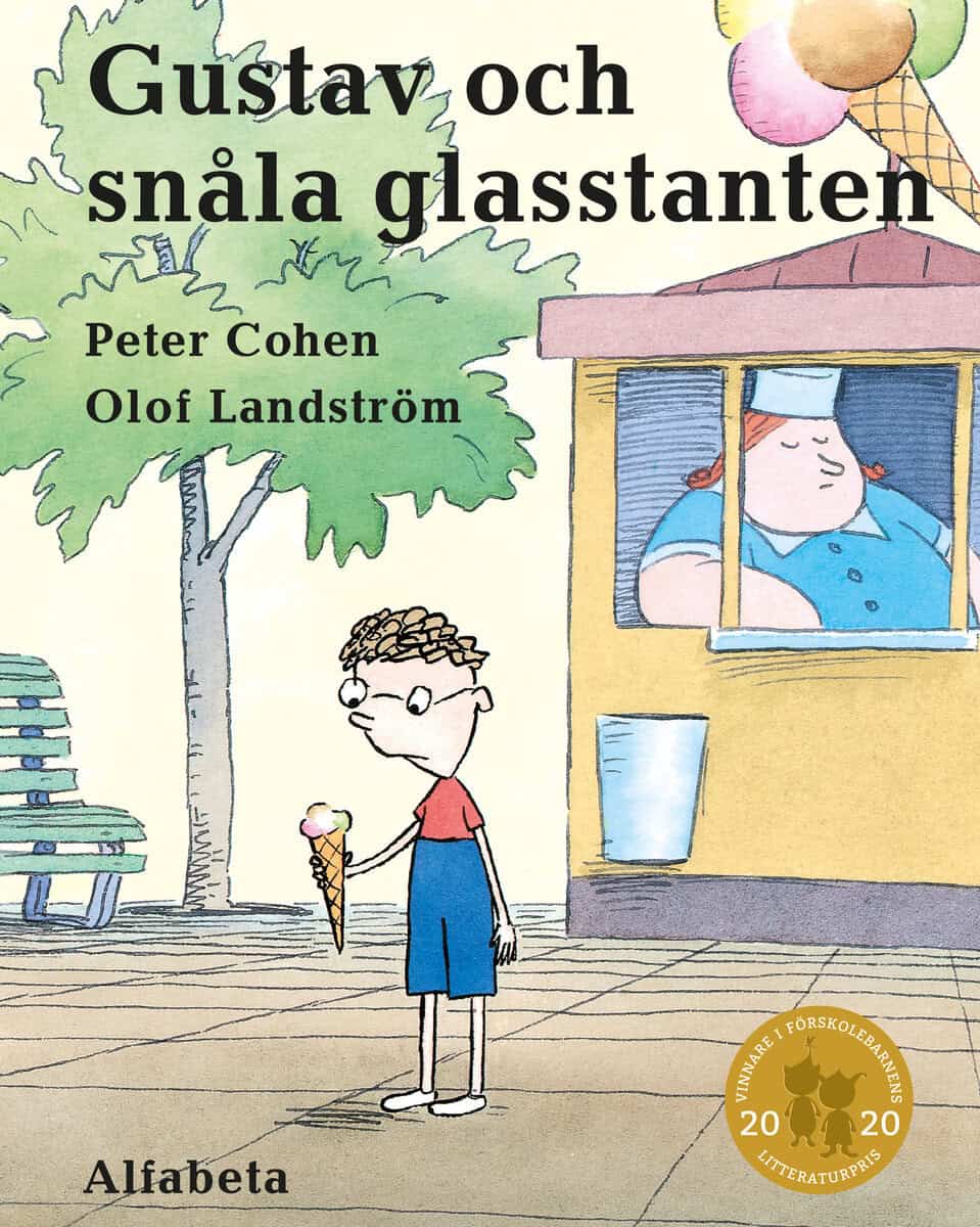 Peter Cohen : Gustav och den snåla glasstanten
