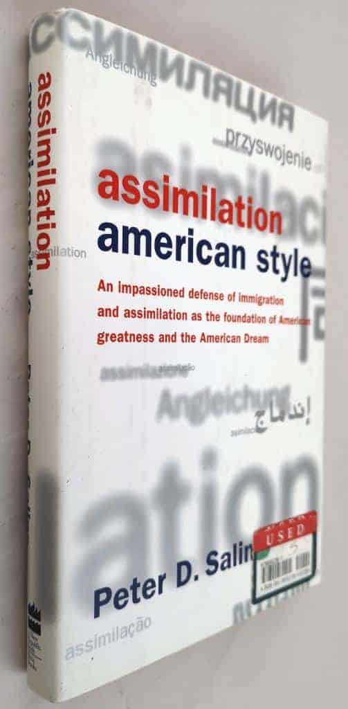 Peter D. Salins : Assimilation American Style