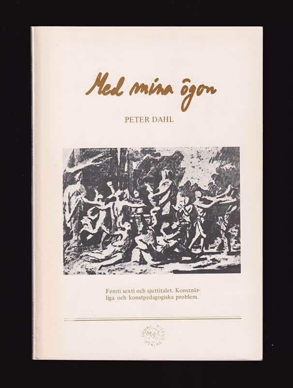 Peter Dahl : Med mina ögon
