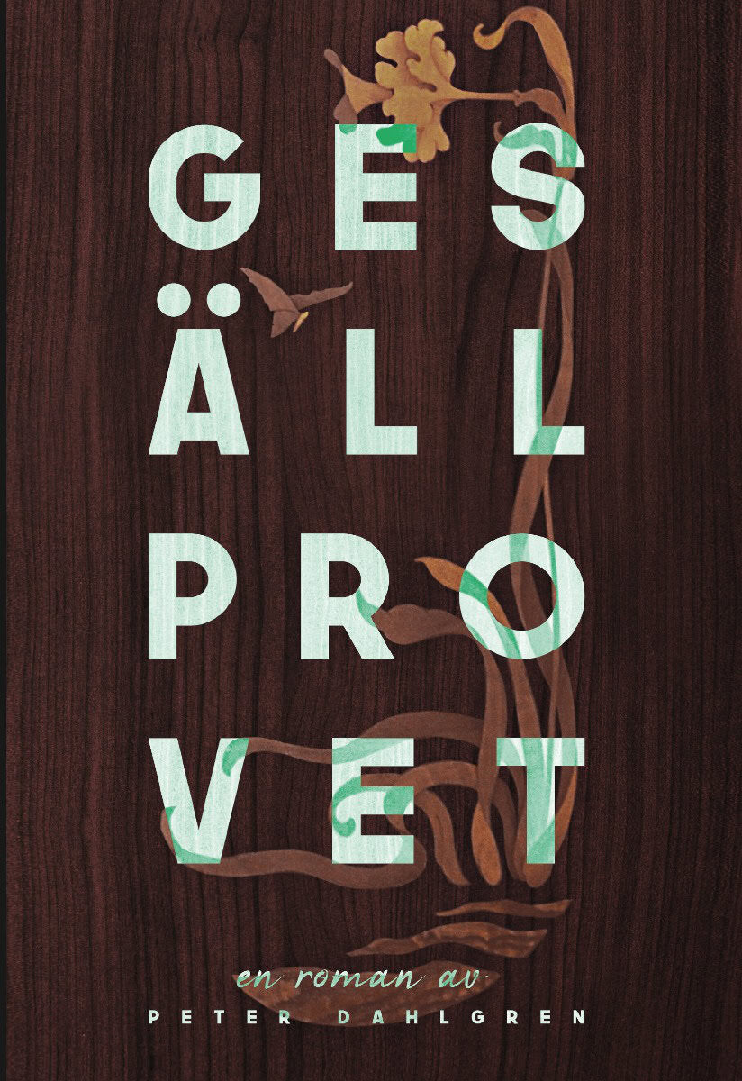 Peter Dahlgren : Gesällprovet