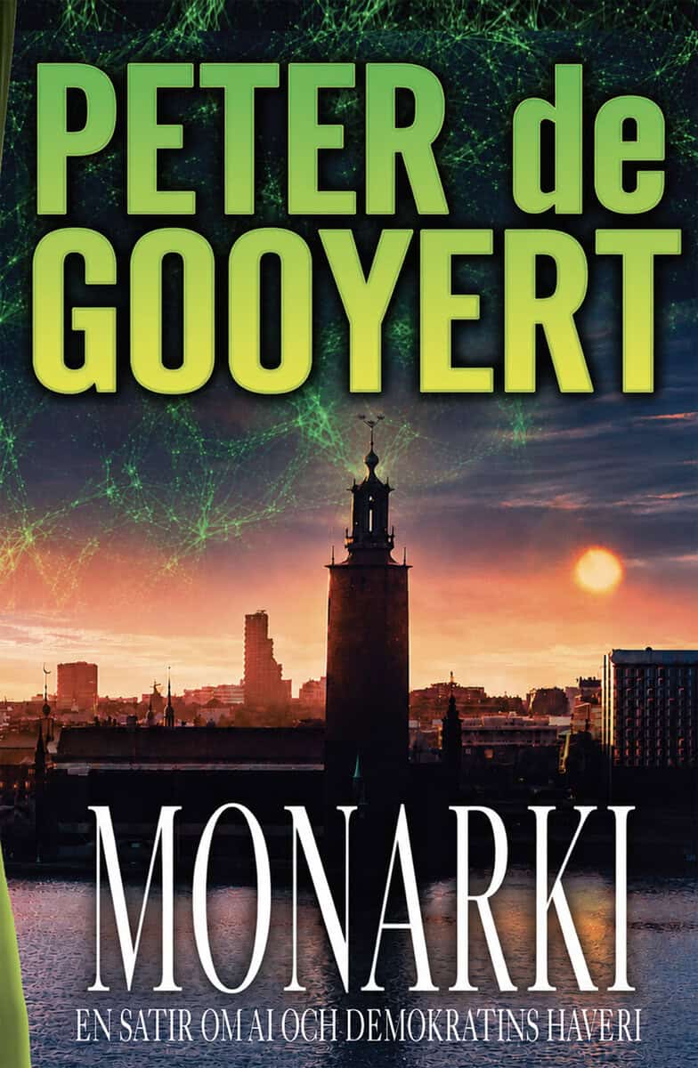 Peter de Gooyert : Monarki