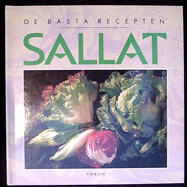 Degan, Peter Del    Brauner, Michael : De bästa recepten Sallat