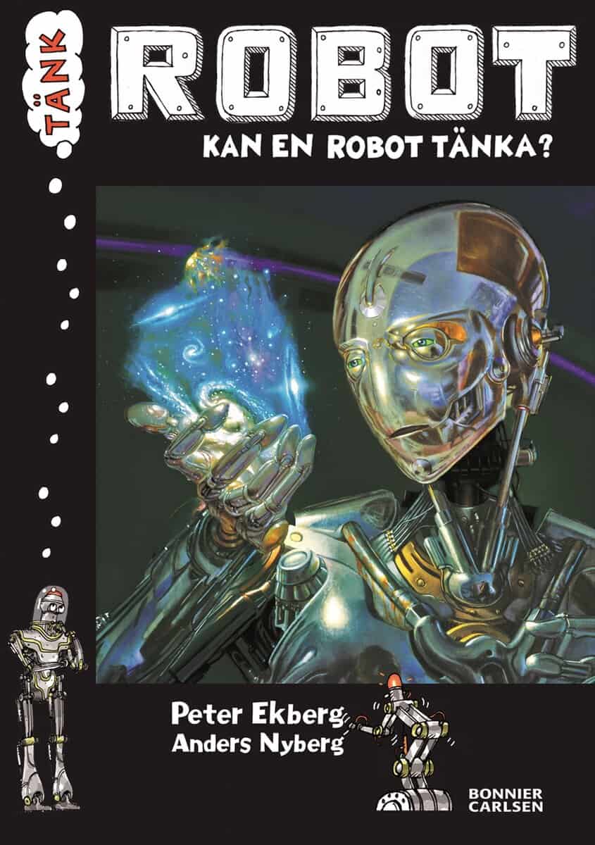 Peter Ekberg : Tänk Robot