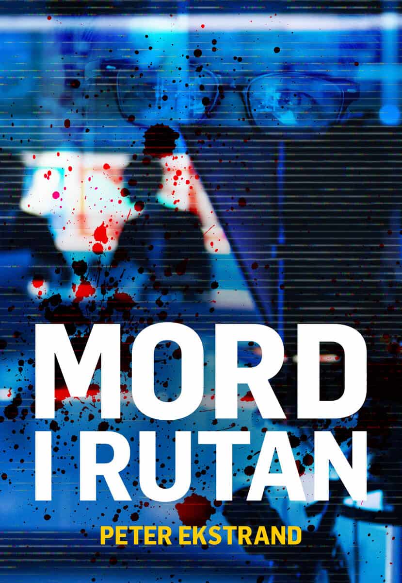 Peter Ekstrand : Mord i rutan