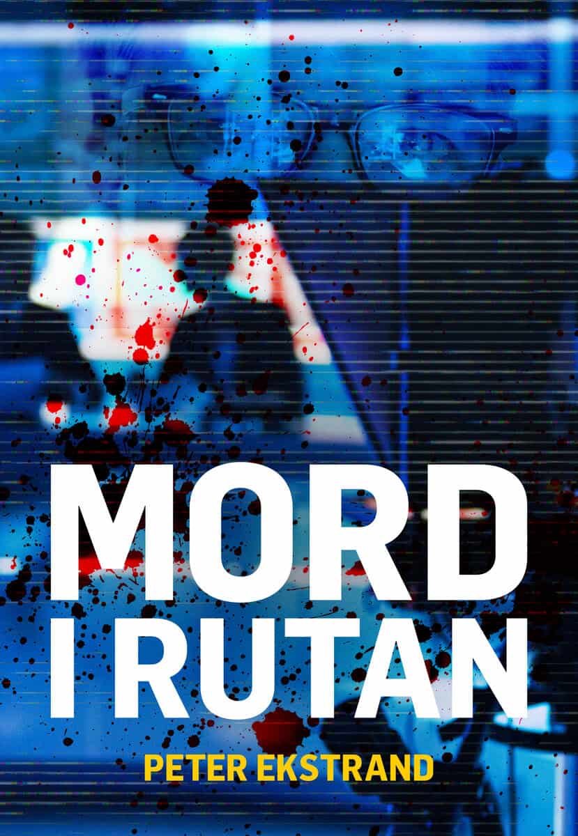 Peter Ekstrand : Mord i rutan