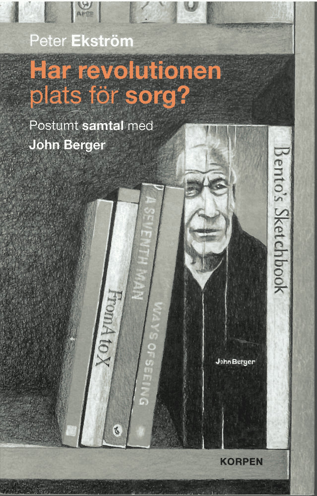 Peter Ekström : Har revolutionen plats för sorg?