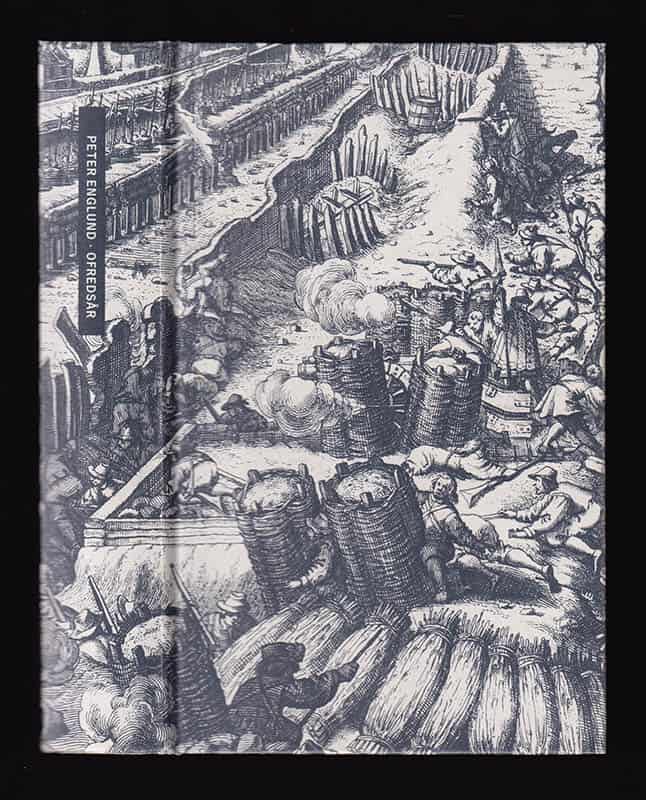 Peter Englund : Ofredsår. Om den svenska stormaktstiden och en man i dess mitt