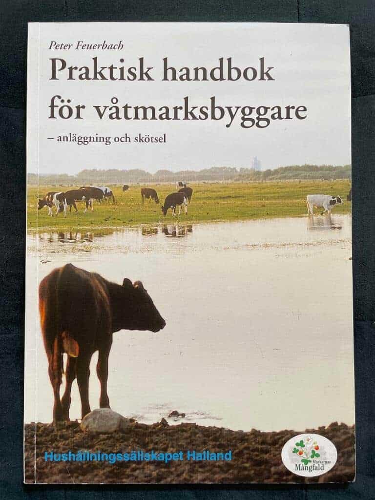 Peter Feuerbach : Praktisk handbok för våtmarksbyggare