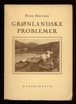 Peter Freuchen : Grønlandske problemer