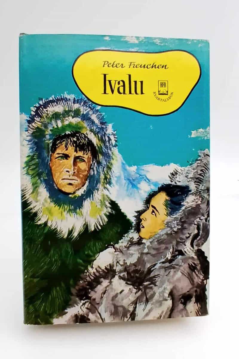Peter Freuchen : Ivalu