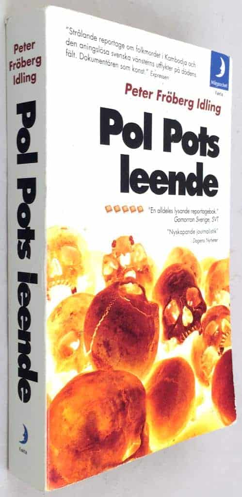 Peter Fröberg Idling : Pol Pots leende