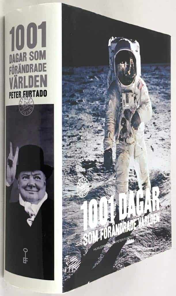 Peter Furtado : 1001 dagar som förändrade världen