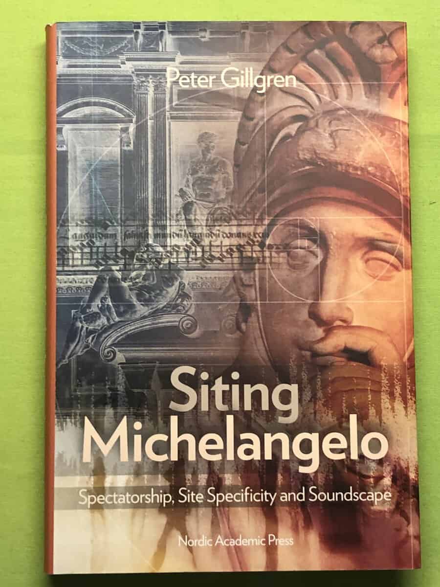 Peter Gillgren : Siting Michelangelo