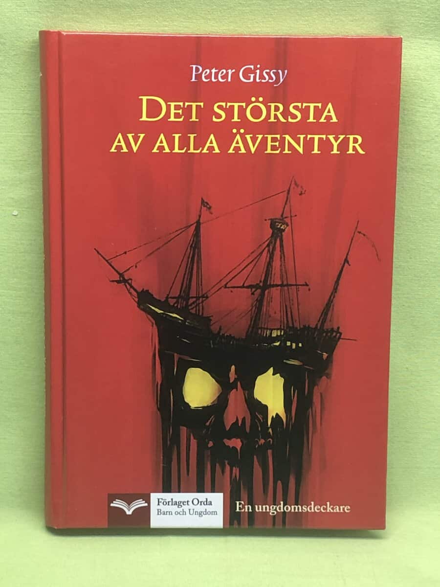 Peter Gissy : Det största av alla äventyr
