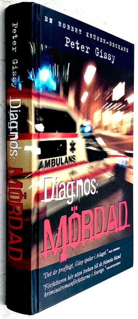 Peter Gissy : Diagnos - Mördad