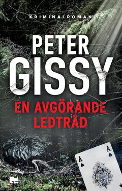 Peter Gissy : En avgörande ledtråd
