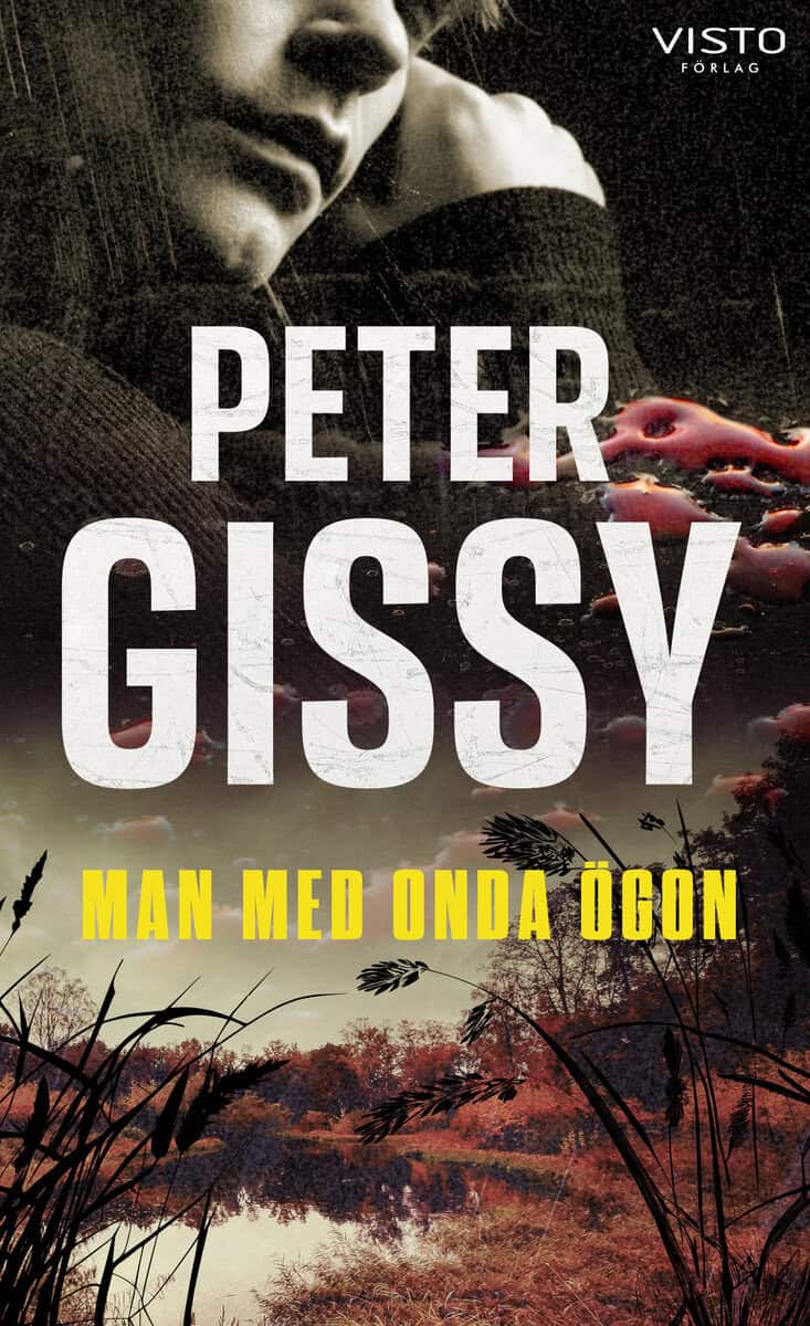 Peter Gissy : Man med onda ögon