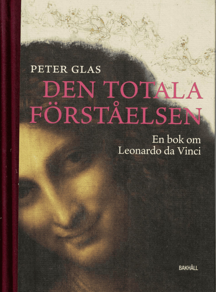 Peter Glas : Den totala förståelsen