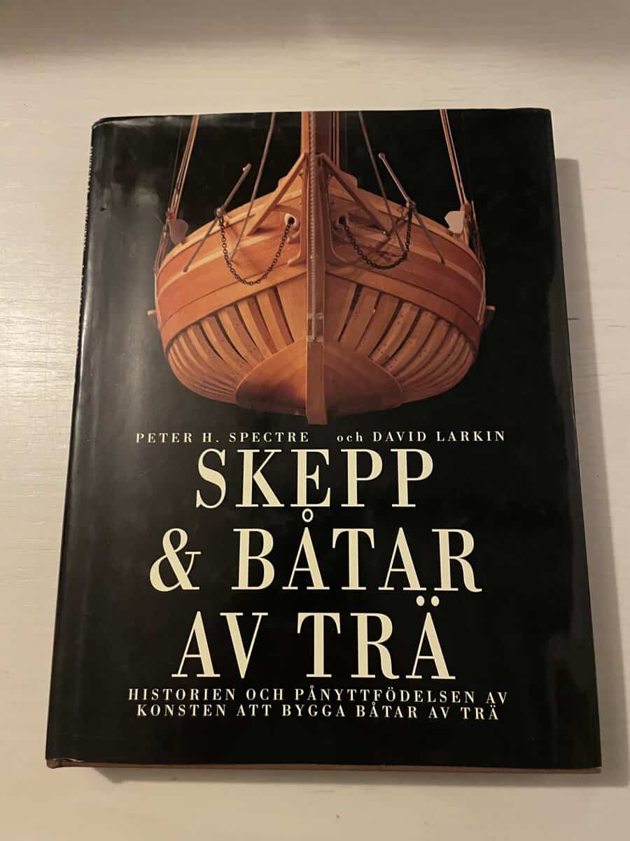 Peter H. Spectre : Skepp & båtar av trä
