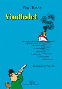 Peter Hacks : Vindhålet : berättelser om Henrietta och farbror Titus