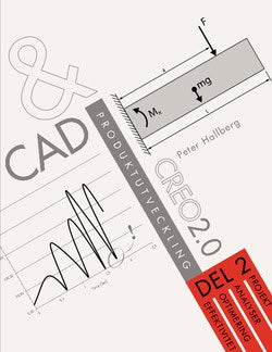 Peter Hallberg : CAD och produktutveckling Creo 2.0, Del 2