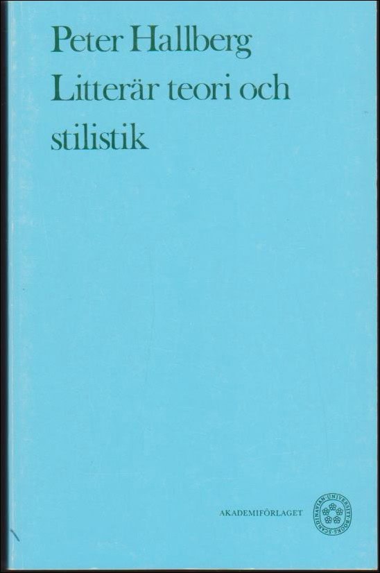 Peter Hallberg : Litterär teori och stilistik