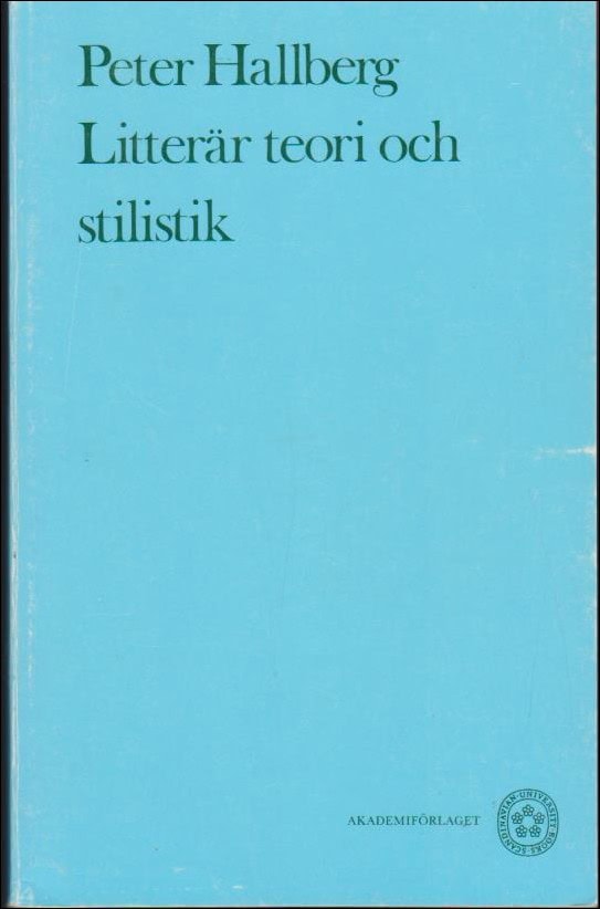 Peter Hallberg : Litterär teori och stilistik