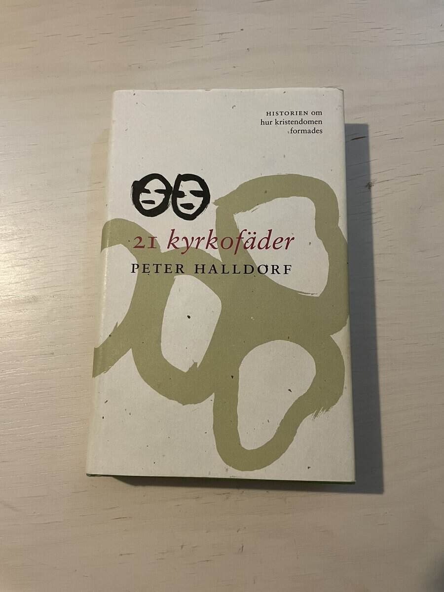 Peter Halldorf : 21 kyrkofäder
