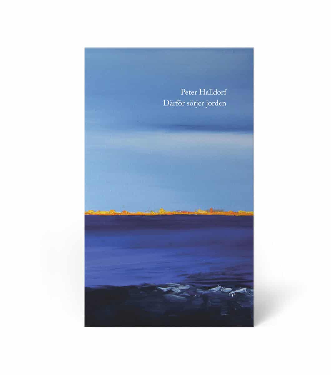 Peter Halldorf : Därför sörjer jorden