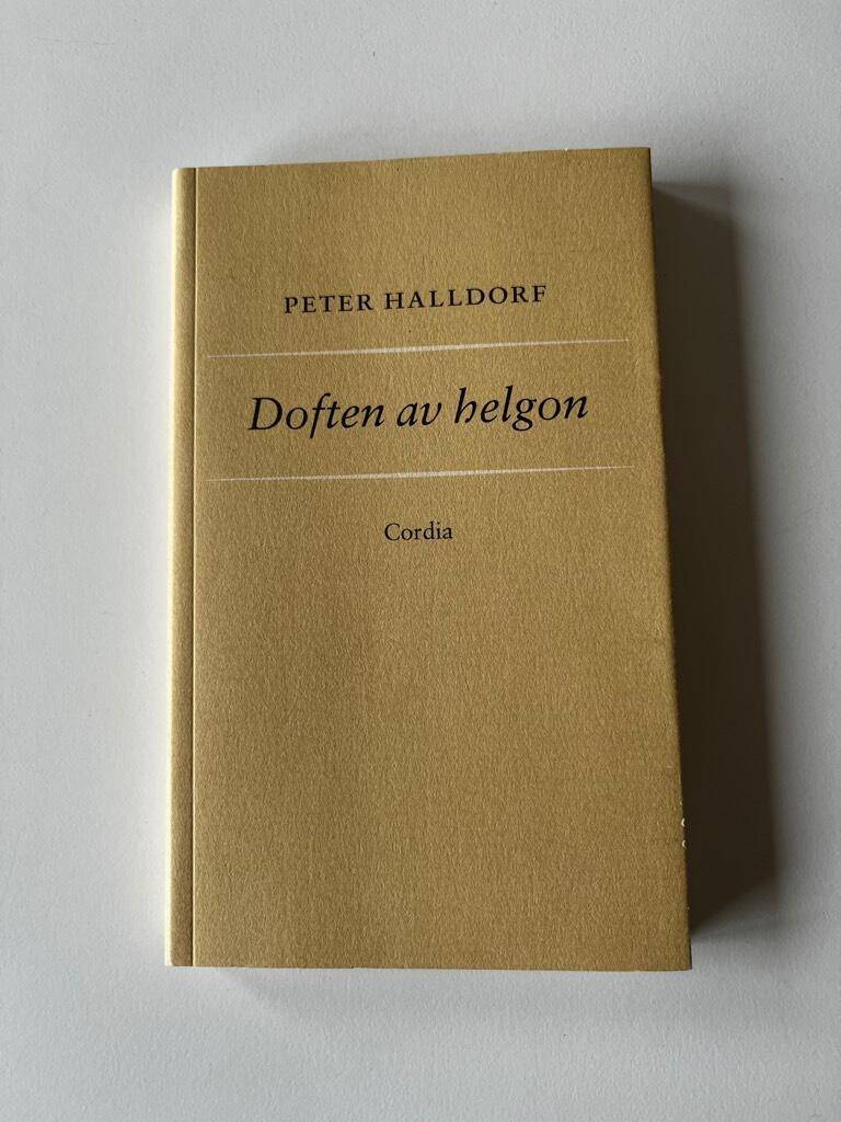 Peter Halldorf : Doften av helgon