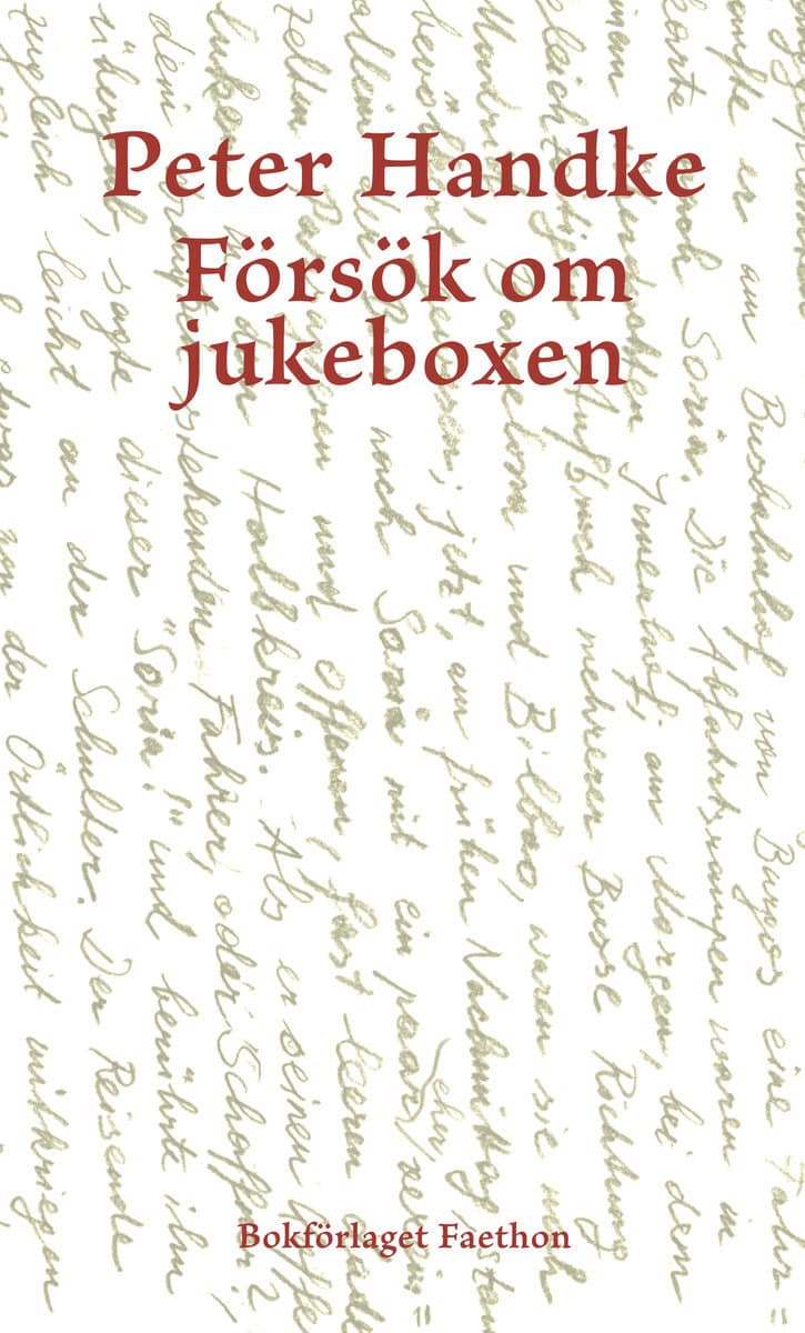 Peter Handke : Försök om jukeboxen