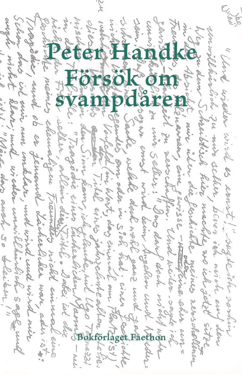 Peter Handke : Försök om svampdåren