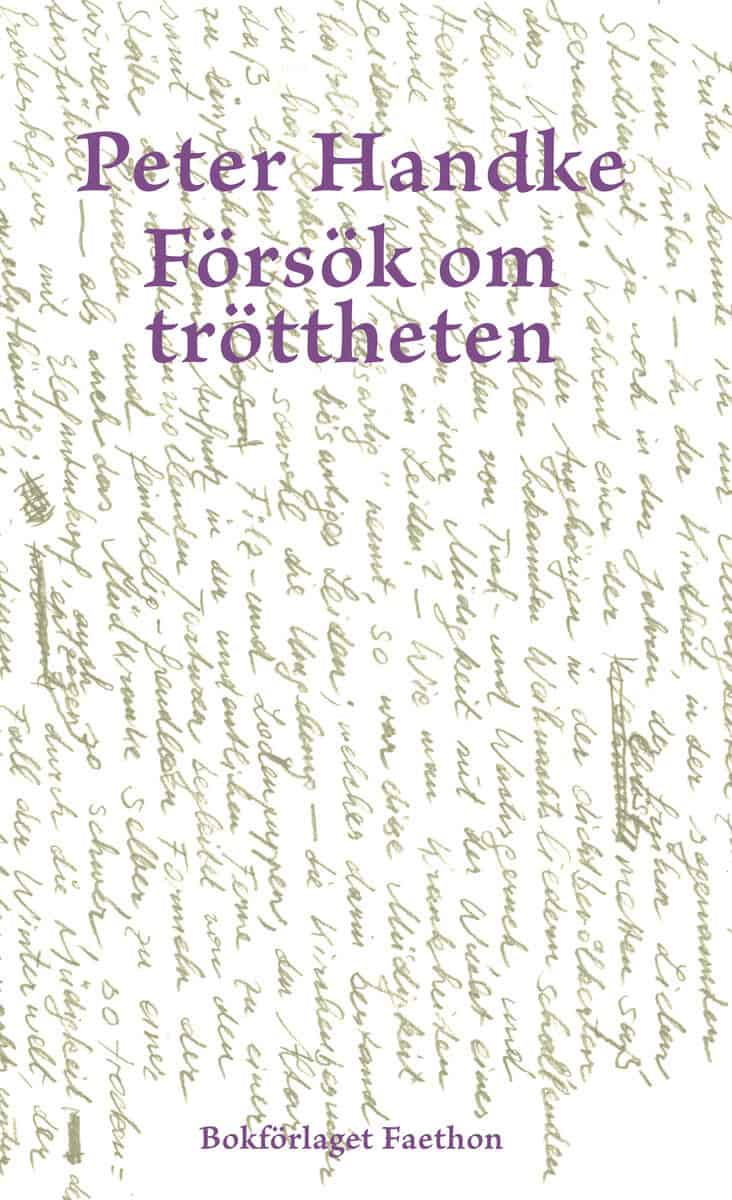 Peter Handke : Försök om tröttheten