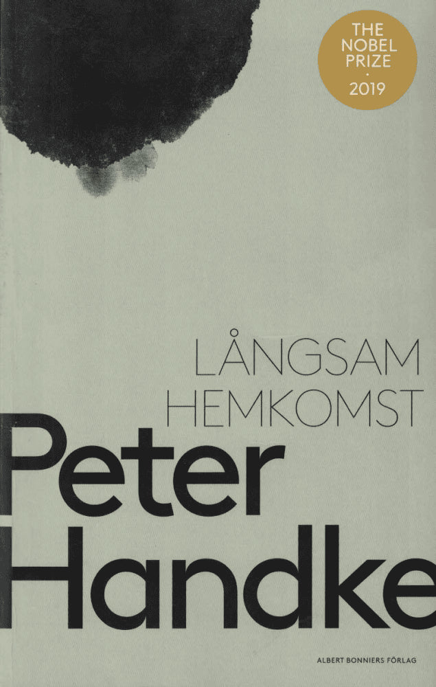 Peter Handke : Långsam hemkomst